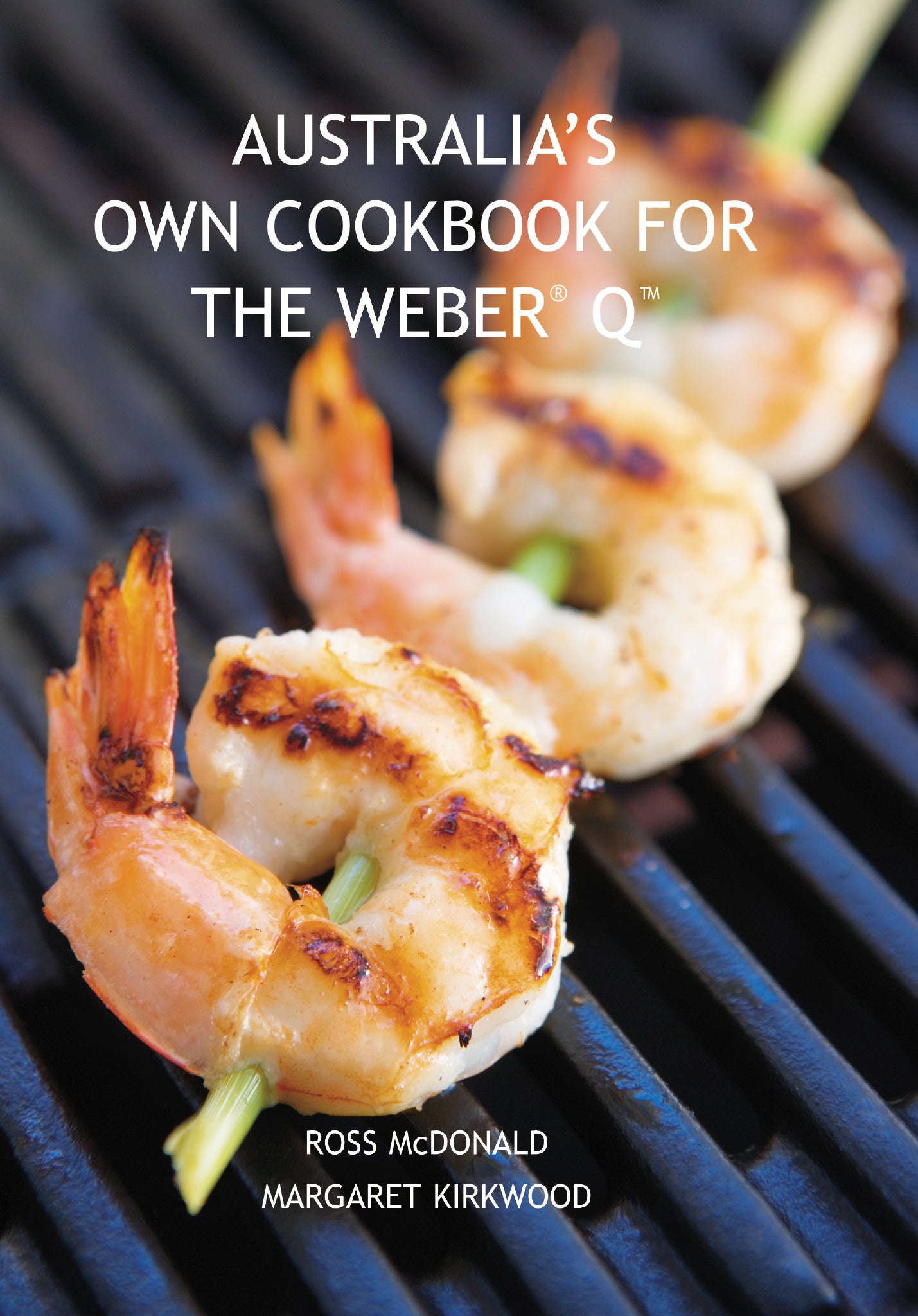 Australia's Own Cookbook for the Weber Q